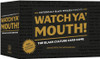 Watch Ya’ Mouth!: The Black Culture Card Game
