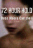 72 Hour Hold