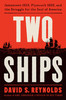 Two Ships: Jamestown 1619, Plymouth 1620, and the Struggle for the Soul of America