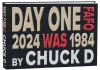 Day One: 2024 Was 1984 FAFO Limited Edition Preorder Package