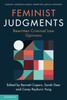 Feminist Judgments: Rewritten Criminal Law Opinions