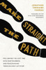 Make Straight the Path: Following the Just One Into Righteousness and Peacemaking Through Holy Activism