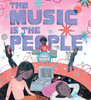 The Music Is the People
