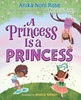 A Princess Is a Princess