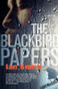 The Blackbird Papers: A Novel