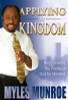 Applying the Kingdom: Rediscovering the Priority of God for Mankind