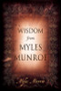 Wisdom from Myles Munroe