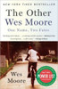 The Other Wes Moore: One Name, Two Fates