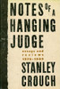 Notes of a Hanging Judge: Essays and Reviews, 1979-1989