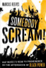 Somebody Scream!: Rap Music&rsquo;s Rise to Prominence in the Aftershock of Black Power