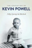 The Education of Kevin Powell: A Boy&rsquo;s Journey into Manhood