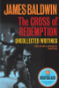 The Cross of Redemption: Uncollected Writings