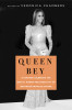 Queen Bey: A Celebration of the Power and Creativity of Beyonc&eacute; Knowles-Carter