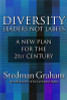 Diversity: Leaders Not Labels: A New Plan for a the 21st Century