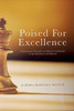 Poised for Excellence: Fundamental Principles of Effective Leadership in the Boardroom and Beyond