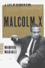 Malcolm X: A Life Of Reinvention