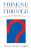 Thinking It Through: An Introduction to Contemporary Philosophy