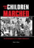 When the Children Marched: The Birmingham Civil Rights Movement (Prime)
