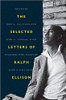 Ralph Ellison: A Life in Letters