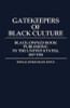 Gatekeepers of Black Culture: Black-Owned Book Publishing in the United States, 1817-1981