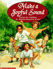 Make A Joyful Sound: Poems for Children by African-American Poets