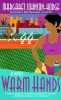 Warm Hands: A Novel