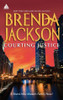 Courting Justice (Harlequin Kimani ArabesqueMadaris Family Saga)