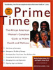 Prime Time: The African American Woman&rsquo;s Guide to Midlife Health and Wellness