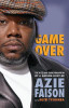 Game Over: The Rise and Transformation of a Harlem Hustler