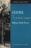 Clotel: Or, The President&rsquo;s Daughter: A Narrative of Slave Life in the United States