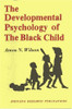 Developmental Psychology of the Black Child