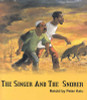 The Singer And The Snorer
