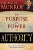 The Purpose and Power of Authority: Discovering the Power of Your Personal Domain