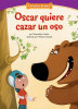 Oscar Quiere Cazar Un Oso: Safety: Buddy System (Funny Bone Readers: En Espaol) (Spanish Edition)