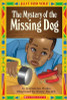 The Mystery Of The Missing Dog (Just For You!)