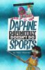 Daphne Definitely Doesn&rsquo;t Do Sports