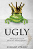Ugly: Why do I attract and fall in love with ugly people?