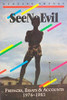See No Evil: Prefaces, Essays and Accounts, 1976-1983