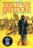 Which Way Freedom? (Obi and Easter Trilogy)