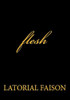 flesh