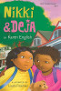 Nikki and Deja: Nikki and Deja, Book One