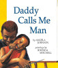 Daddy Calls Me Man