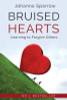 Bruised Hearts, Revised: Learning to Forgive Others