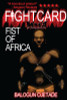Fist of Africa (FIGHT CARD MMA)