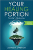 Your Healing Portion Volume Two: for Life&rsquo;s Obstacles (Volume 2)