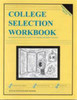 College Selection Workbook: Self-Paced Exercises to Help You Choose the Right College, Third Edition, 1994-1995