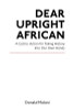 Dear Upright African