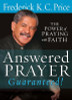 Answered Prayer Guaranteed!: The power of praying with faith