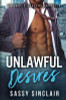 Unlawful Desires: An Erotic Suspense Novella (Lawyers in Lust, Book 1)