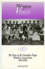 Women of Vision: The Story of the Canadian Negro Women&rsquo;s Association, 1951-1976
